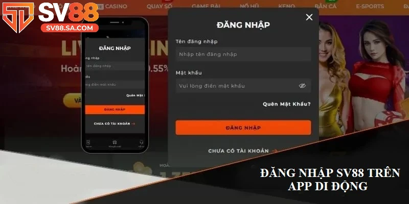 Các bước truy cập tài khoản thành viên SV88 trên app di động