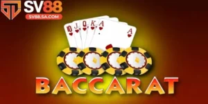 Cách chơi Baccarat đơn giản, dễ dàng tham gia ngay