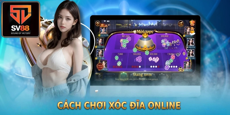 7 Cách chơi xóc đĩa online giúp nâng cao tỷ lệ thắng